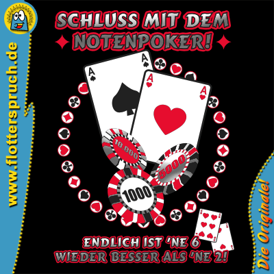 Abschlussshirt Notenpoker – Geile Abschlusssprüche für den letzten Schultag!